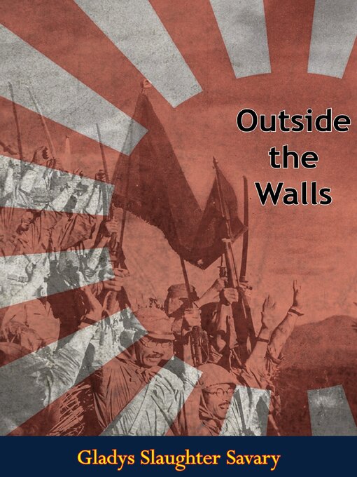 Title details for Outside the Walls by Gladys Slaughter Savary - Available